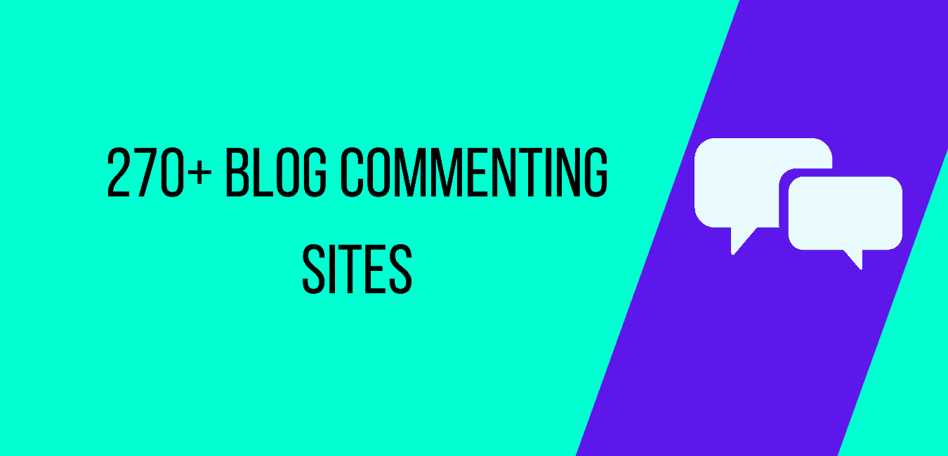 270-best-high-da-blog-commenting-sites-list-2022