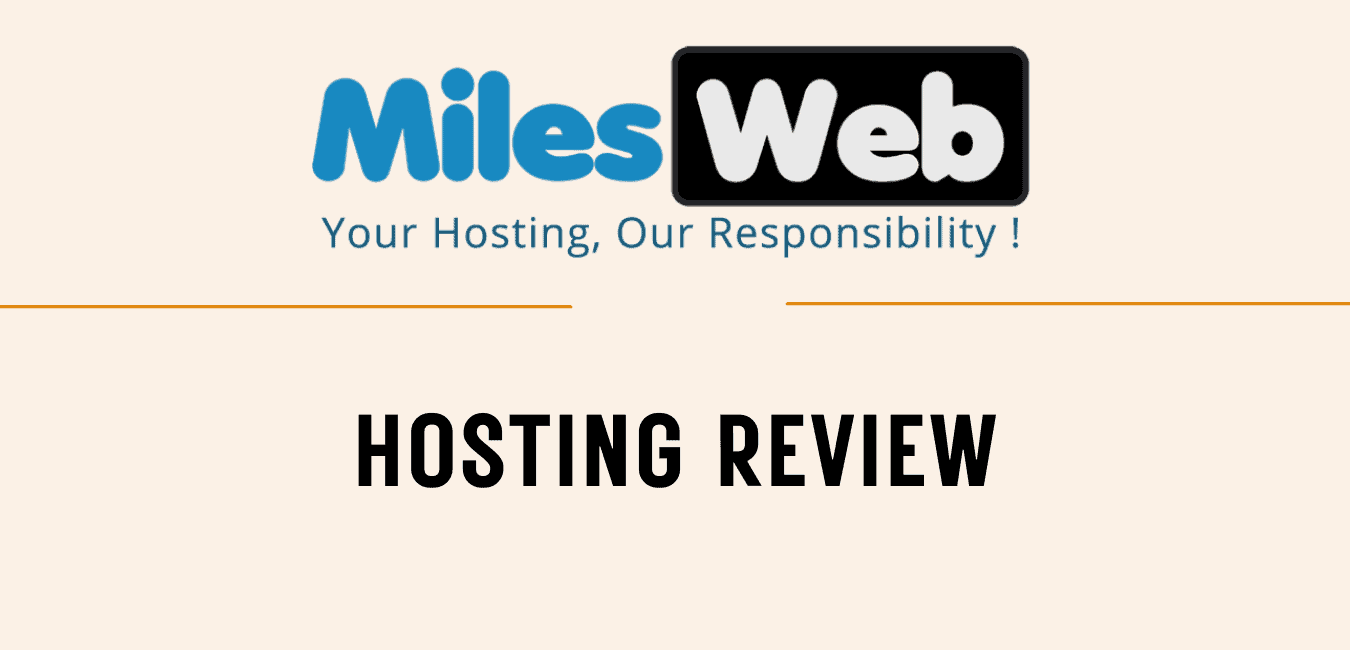 Milesweb Review 2022 - Hosting, Pricing & Features Explained